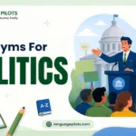 Synonyms for Politics: