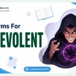 Synonyms for Malevolent