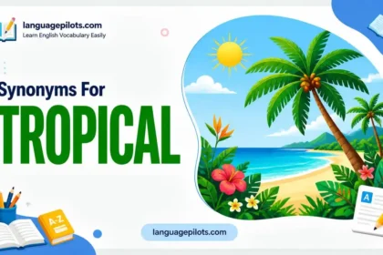 synonyms for tropical