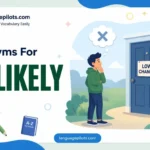 synonyms for unlikely